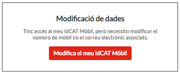 Imatge amb el botó "Modifica el meu idCAT Mòbil"